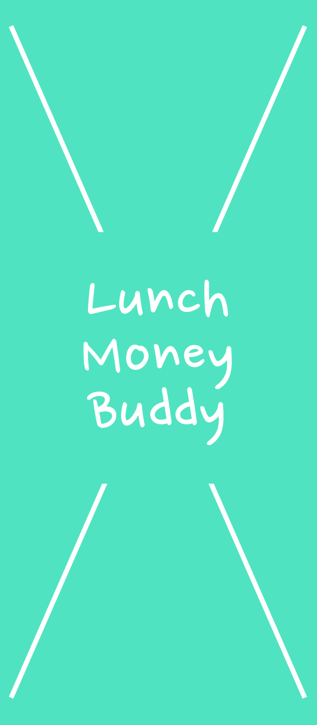 Lunch Money Buddy